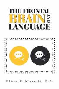 The Frontal Brain And Language