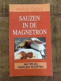 Sauzen in de magnetron - 101 tips en heerlijke recepten