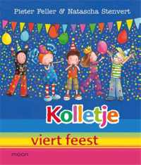 Kolletje viert feest - Natascha Stenvert, Pieter Feller - Hardcover (9789048815678)