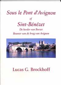 Sous le pont d'Avignon of Sint- Benezet