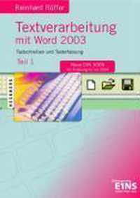 Textverarbeitung mit Word 2003. Teil 1
