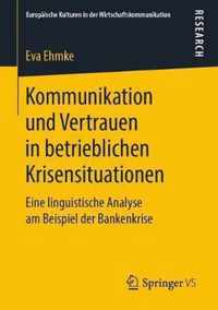 Kommunikation Und Vertrauen in Betrieblichen Krisensituationen