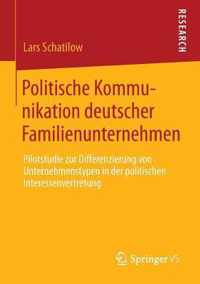 Politische Kommunikation Deutscher Familienunternehmen