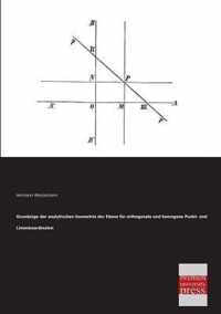 Grundzuge Der Analytischen Geometrie Der Ebene Fur Orthogonale Und Homogene Punkt- Und Linienkoordinaten