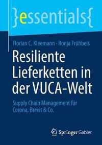 Resiliente Lieferketten in der VUCA Welt