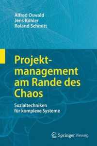 Projektmanagement Am Rande Des Chaos