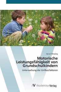 Motorische Leistungsfahigkeit von Grundschulkindern