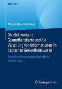 Die elektronische Gesundheitskarte und die Verteilung von Informationen im deutschen Gesundheitswesen