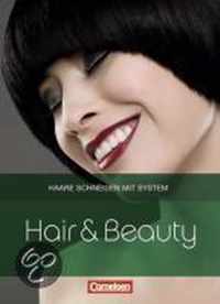 Hair & Beauty. Haare schneiden mit System. Schülerbuch