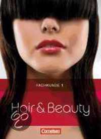 Hair & Beauty: Friseur Fachkunde 1. Schülerbuch