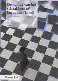 De koning van het schaakbord of Jan zonder land?