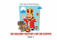 De Gouden Munten van de Koning - Opa En Oma Puntneus - Paperback (9789464433111)