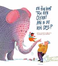 En hoe komt toch een olifant aan al die kilo's grijs?