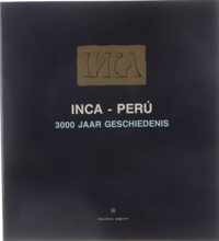 Inca-peru 3000 jaar geschiedenis
