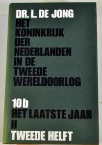 Het Koninkrijk der Nederlanden in de tweede wereldoorlog - 10b - het laatste jaar - 2e helft  (2 BANDEN) Dr. L. de Jong