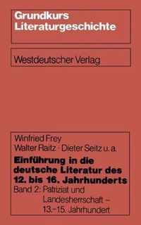 Einfuhrung in Die Deutsche Literatur Des 12. Bis 16. Jahrhunderts