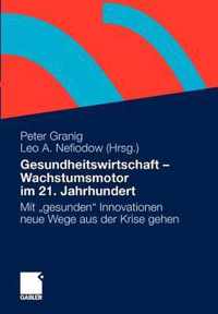 Gesundheitswirtschaft - Wachstumsmotor im 21. Jahrhundert