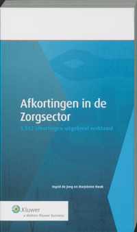 Afkortingen in de Zorgsector - I. de Jong, Marjoleine Kwak - Paperback (9789013066517)
