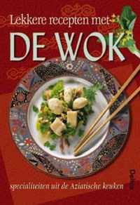 Lekkere Recepten Met De Wok