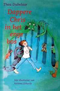 Dappere Chris in het enge bos