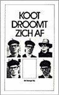 Koot Droomt Zich Af