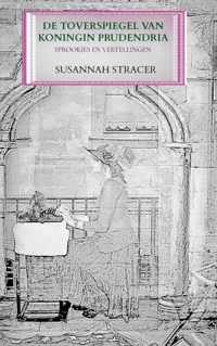 De toverspiegel van koningin Prudendria - Susannah Stracer - Paperback (9789464484687)