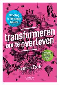Transformeren om te overleven - Herman Toch