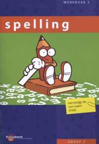 Spelling Groep 5 Werkboek 3