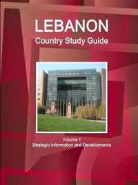 Lebanon Country Study Guide Volume 1 Strategic Information and Developments