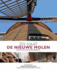 Zo gaat de Nieuwe Molen