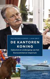 De kantorenkoning - Jan Smit, Raymond Korse - Paperback (9789460031069)