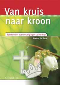 Kringserie  -   Van kruis naar kroon