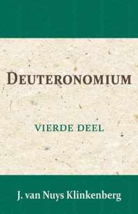 De Bijbel door beknopte uitbreidingen en ophelderende aanmerkingen verklaard 4 -   Deuteronomium