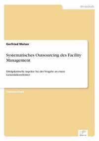 Systematisches Outsourcing des Facility Management