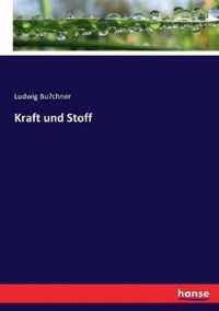 Kraft und Stoff