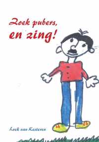 Zoek Pubers, En Zing !