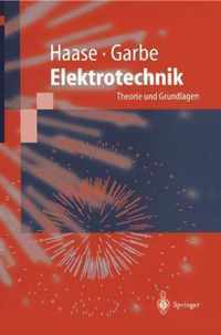 Elektrotechnik: Theorie Und Grundlagen