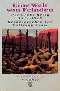 Eine welt von feinden - der grosse krieg 1914 - 1918