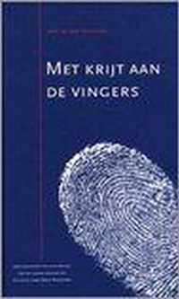 Met Krijt Aan De Vingers