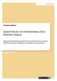 Quick-Checks von Unternehmen. Eine kritische Analyse