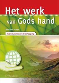 Kringserie  -   Het werk van Gods hand