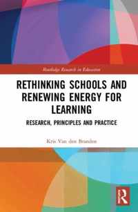 Rethinking Schools and Renewing Energy for Learning