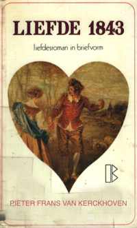 Liefde 1843. Liefdesroman in briefvorm