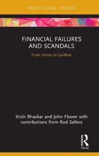 Financial Failures and Scandals