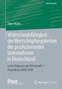 Widerstandsfahigkeit Der Wertschoepfungsketten Der Produzierenden Unternehmen in Deutschland