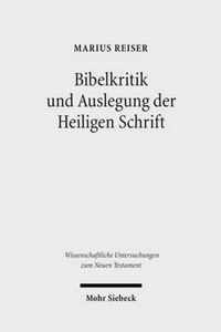 Bibelkritik Und Auslegung Der Heiligen Schrift