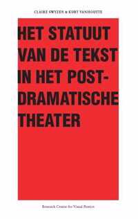 Het Statuut van de tekst in het postdramatische theater