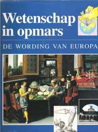 De wording van Europa deel 2 - Wetenschap in opmars