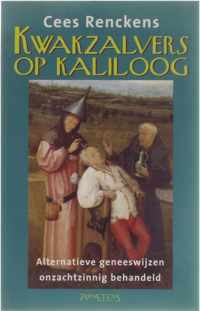 Kwakzalvers Op Kaliloog