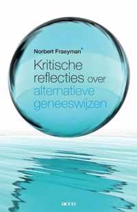 Kritische reflecties over alternatieve geneeswijzen